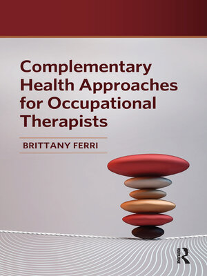 cover image of Complementary Health Approaches for Occupational Therapists